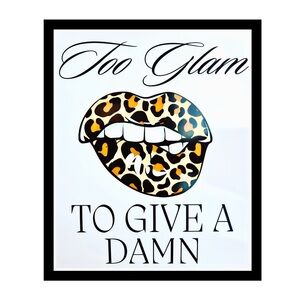 Leopard Print Biting Lips Too Glam To give a Damn glossy print